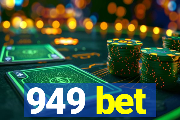 949 bet